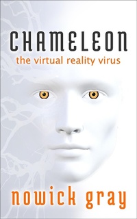 Enlarge image Cover: Chameleon: The Virtual Reality Virus - Nowick Gray