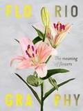 Cover: Floriography - Laurence King Publishing