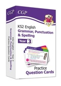 Cover: KS2 English Year 3 Practice Question Cards: Grammar, Punctuation & Spelling - Coordination Group Publications Ltd (CGP)