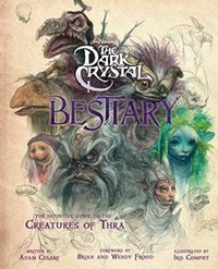 Enlarge image Cover: The Dark Crystal Bestiary - Titan Books Ltd