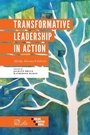 Cover: Transformative Leadership in Action - Emerald Publishing Limited
