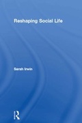 Cover: Reshaping Social Life - Routledge