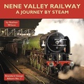 Cover: Nene Valley Railway - A Journey By Steam - Mainline & Maritime Ltd