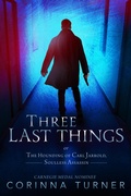 Cover: Three Last Things - Zephyr Publishing