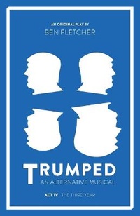 Enlarge image Cover: TRUMPED: An Alternative Musical, Act IV - Blue Lens