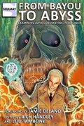 Cover: From Bayou to Abyss - Sequart Research & Literacy Organization
