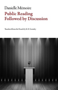Enlarge image Cover: Public Reading Followed by Discussion - Dalkey Archive Press