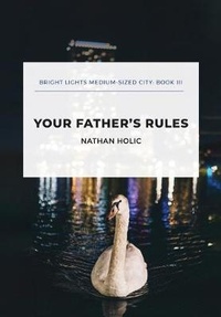 Enlarge image Cover: Your Father's Rules - Burrow Press