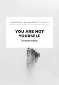 Cover: You Are Not Yourself - Burrow Press
