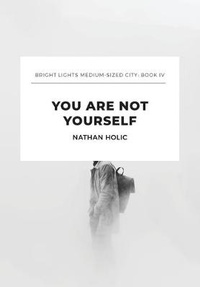 Enlarge image Cover: You Are Not Yourself - Burrow Press