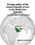 Cover: Foreign policy of the Islamic Republic of Iran in the Middle East (1979-2017) - American Academic Research