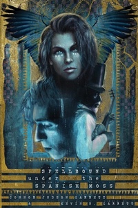 Enlarge image Cover: Spellbound Under The Spanish Moss - Lucid House Publishing LLC