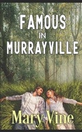 Cover: Famous is Murrayville - Windtree Press