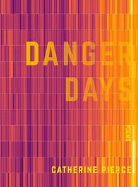 Enlarge image Cover: Danger Days - Saturnalia Books