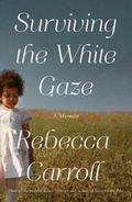 Cover: Surviving the White Gaze - Simon & Schuster