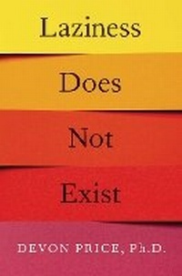 Abbildung von: Laziness Does Not Exist - Atria Books
