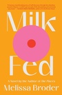 Cover: Milk Fed - Scribner