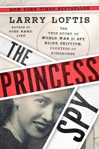 Enlarge image Cover: The Princess Spy - Atria Books