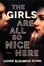 Cover: The Girls Are All So Nice Here - Simon + Schuster LLC