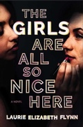 Cover: The Girls Are All So Nice Here - Simon + Schuster LLC