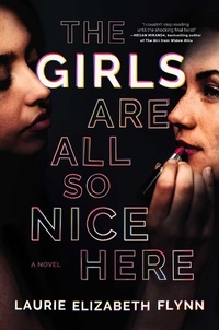 Enlarge image Cover: The Girls Are All So Nice Here - Simon & Schuster