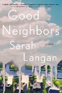 Enlarge image Cover: Good Neighbors - Atria Books