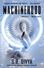 Cover: Machinehood - Saga Press
