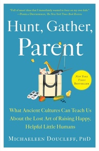 Enlarge image Cover: Hunt, Gather, Parent - Avid Reader Press