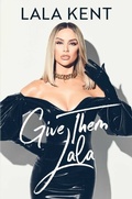 Cover: Give Them Lala - Gallery Books
