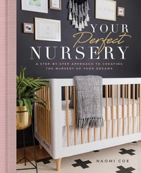 Abbildung von: Your Perfect Nursery - Tiller Press