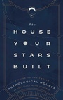 Cover: The House Your Stars Built - Simon Element