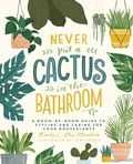 Cover: Never Put a Cactus in the Bathroom - Simon Element