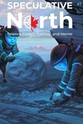 Cover: Speculative North Magazine Issue 1 - Tdotspec