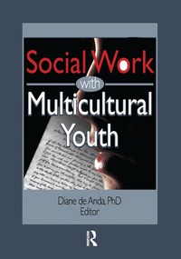 Abbildung von: Social Work with Multicultural Youth - Routledge