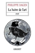 Cover: La haine de l'art - Grasset