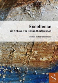 Abbildung von: Excellence im Schweizer Gesundheitswesen - Versus