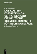 Abbildung von: Das Kostenfestsetzungsverfahren und die deutsche Gebührenordnung für Rechtsanwälte - De Gruyter