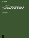Cover: Journal f&uuml;r die reine und angewandte Mathematik / Journal f&uuml;r die reine und angewandte Mathematik. Band 48 - De Gruyter