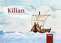 Cover: Kilian. Kamishibai-Bildkartenset f&uuml;rs Erz&auml;hltheater - Echter