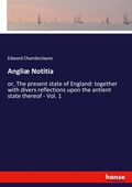 Cover: Angliae Notitia - Hansebooks