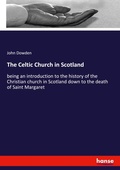 Cover: The Celtic Church in Scotland - Hansebooks