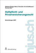 Cover: Haftpflicht- und Privatversicherungsrecht, Entwicklungen 2019 - St&auml;mpfli Verlag