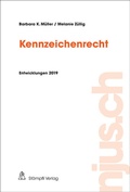 Cover: Kennzeichenrecht, Entwicklungen 2019 - St&auml;mpfli Verlag