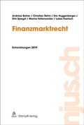 Cover: Finanzmarktrecht, Entwicklungen 2019 - St&auml;mpfli Verlag