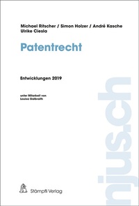 Abbildung von: Patentrecht, Entwicklungen 2019 - Stämpfli Verlag