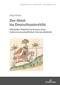 Cover: Der &laquo;Otnit&raquo; im Deutschunterricht - Peter Lang Verlag