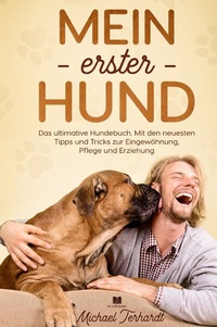 Abbildung von: Hunderatgeber / Mein erster Hund - epubli