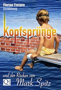 Enlarge image Cover: Kopfsprünge und der Rücken von Mark Spitz - BookRix