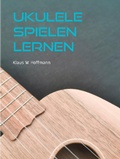 Cover: Ukulele spielen lernen - Books on Demand