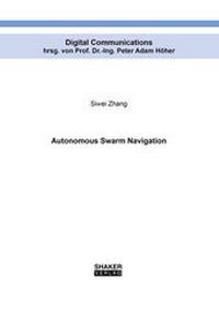 Enlarge image Cover: Autonomous Swarm Navigation - Shaker